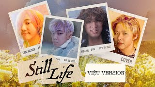 (MV Parody) Still Life - BIGBANG Phiên bản lời Việt | Trai Ngoan Cover