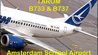 Tarom Boeing 737-700 737-300 At Amsterdam Schipol Airport