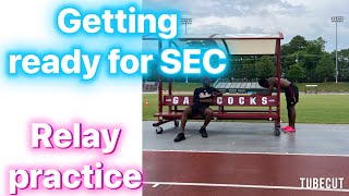 Getting ready for Sec Outdoor Championship| ft Some of Gamecock men sprinter| Relay practice etc.
