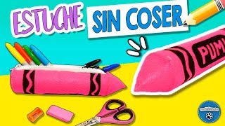 DIY | ¡ESTUCHE PARA LÁPICES SIN COSER DE CRAYOLA! | FÁCIL | RECICLAJE | PumitaNegraArt