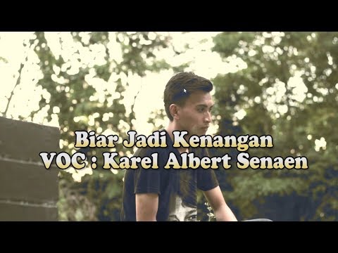 Lagu Pop Manado Terbaru 2017, Albert Senaen - Biar Jadi Kenangan Pop Manado Terbaru
