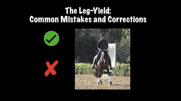 The Leg Yield: Common Mistakes and Corrections