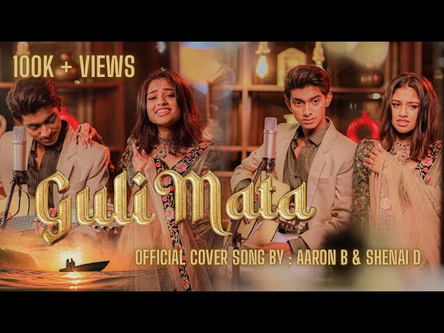 Guli Mata - Saad Lamjarred | Shreya Ghoshal | Cover song By - Aaron B u0026 Shenai D class=