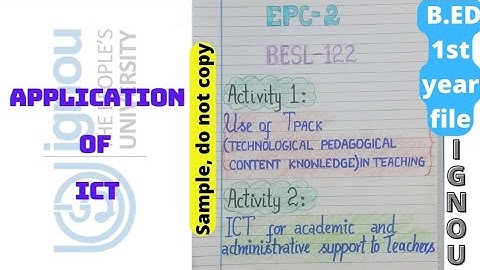 BESL-122 || B.ed || Ignou || APPLICATION OF ICT || ACTIVITIES 1 & 2