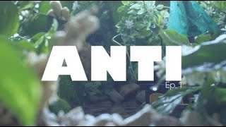 ANTI | Ep. 1 (Stop Motion short)