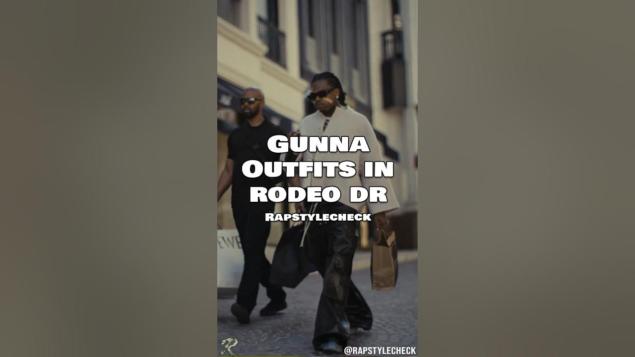 Gunna Outfits In Rodeo Dr