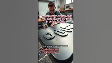 Làm biển hiệu quảng cáo: Chọn chất liệu và kỹ thuật in phù hợp logo.