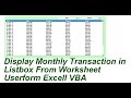 Display Monthly Transaction Listbox From Worksheet Excell VBA