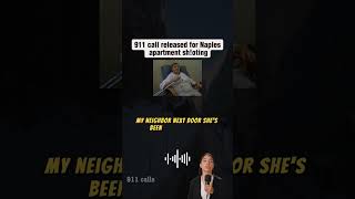 911 call released for Naples apartment sh!oting