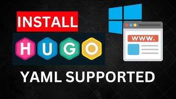 Install Hugo YAML Website From Scratch: Full Guide