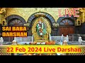 Live shirdi sai baba temple  22 february 2024  sai safar