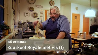 Wil Demandt: Zuurkool Royale met gerookte vis, deel 1