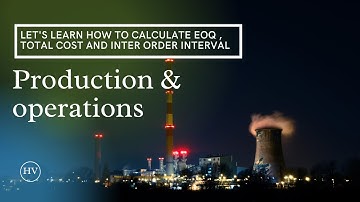 How to find EOQ, Total Cost, and Inter Order Interval in Production & operation subject ,Question-2