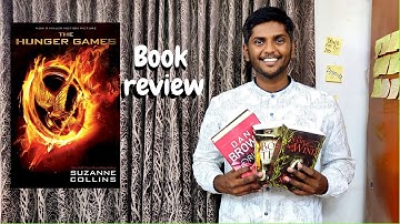 Hunger Games by Suzanne Collins Book Review | Book 1 Summary Spoiler Free by Jayesh bhaware