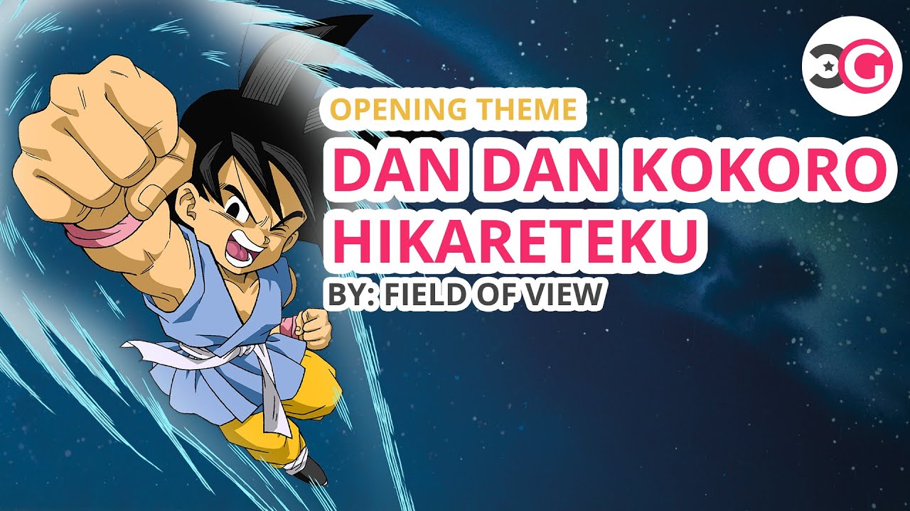 Dragon Ball GT  Dan Dan Kokoro Hikareteku - Field Of View (Lyrics) 