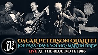 Oscar Peterson Quartet feat. Joe Pass - Live at the Blue Note 1986 [audio only]