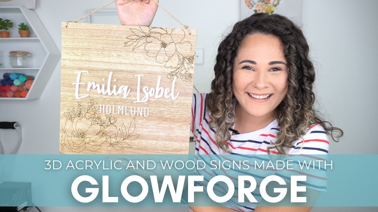 3D and Acrylic Wood Signs Made with Glowforge | Lisa Potts Designs