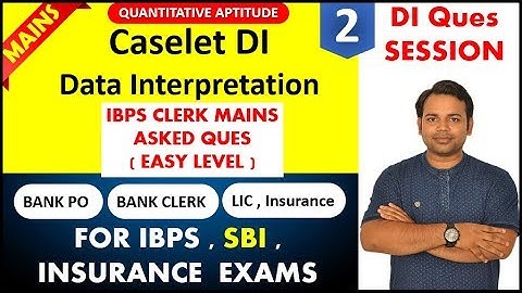 Caselet DI asked in IBPS CLERK MAINS - Practice Session 2 Imp for IBPS , SBI , Insurance #DIMaster