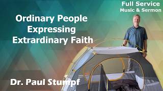 Ordinary People expressing Extraordinary Faith