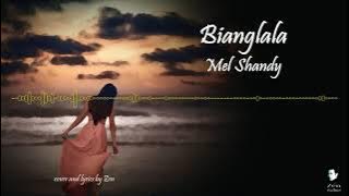 Mel Shandy - Bianglala