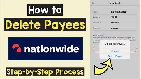View/Delete Payee Nationwide | Remove Recipient Nationwide | Delete Payee Details Nationwide UK App