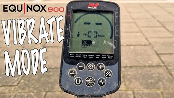 Minelab Equinox 900 VIBRATE Mode, how to turn on and setup tutorial