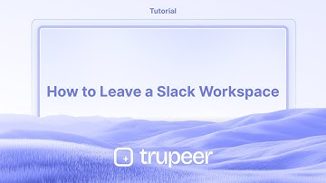 How to Leave a Slack Workspace