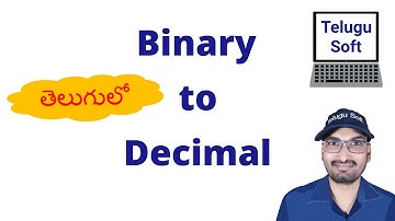 Binary to Decimal Conversion ( Easy ) in Telugu | TeluguSoft