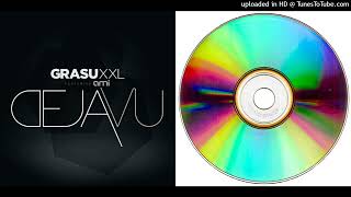 Grasu XXL feat. AMI – Deja Vu - Maxi-Single - 2013