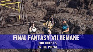 Final Fantasy VII Remake - On The Prowl Quest Guide