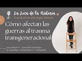 Cómo afectan las guerras al trauma transgeneracional