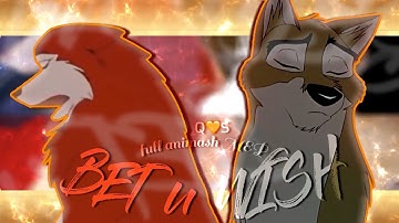 ↠ Bet U Wish ↞『FULL Animash MEP』