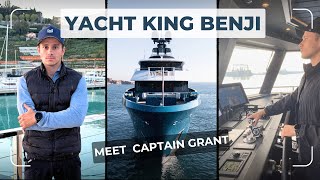 Meet Captain Grant : The Man Behind Yacht King Benji