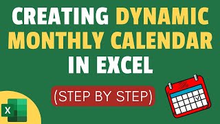 Creating Dynamic Monthly Calendar in Excel (Interactive Calendar)