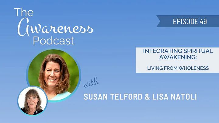 Integrating Spiritual Awakening with Susan Telford...