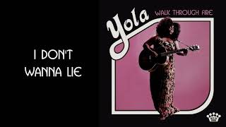 Yola – I Don't Wanna Lie [ Audio]