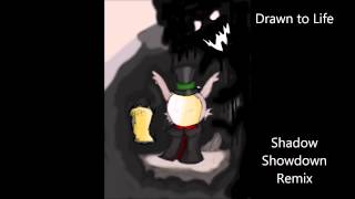 Video thumbnail of "Drawn to Life - Shadow Showdown Remastered"