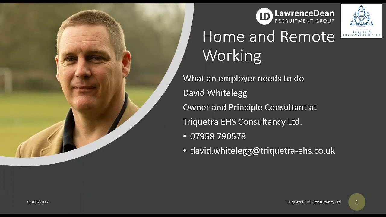 Health &amp; Safety Requirements to Support Remote Working