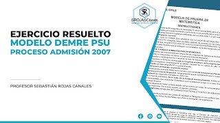 Resolución Modelo DEMRE PSU Matemática Proceso Admisión 2007 - Pregunta 36
