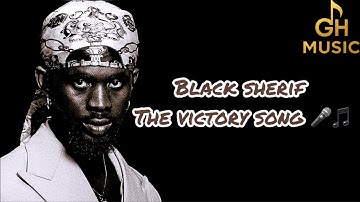 Black Sherif -The Victory Song (lyrics video)