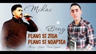 MIHAI & BENY //  PLANG SI ZIUA PLANG SI NOAPTEA