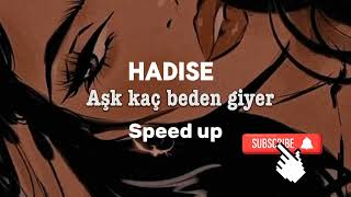 Hadise -Aşk kaç beden giyer - speed up Resimi