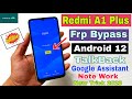 Redmi A1 Plus FRP Bypass Android 12 Update | New Trick | Redmi A1 Plus Google Account Bypass |