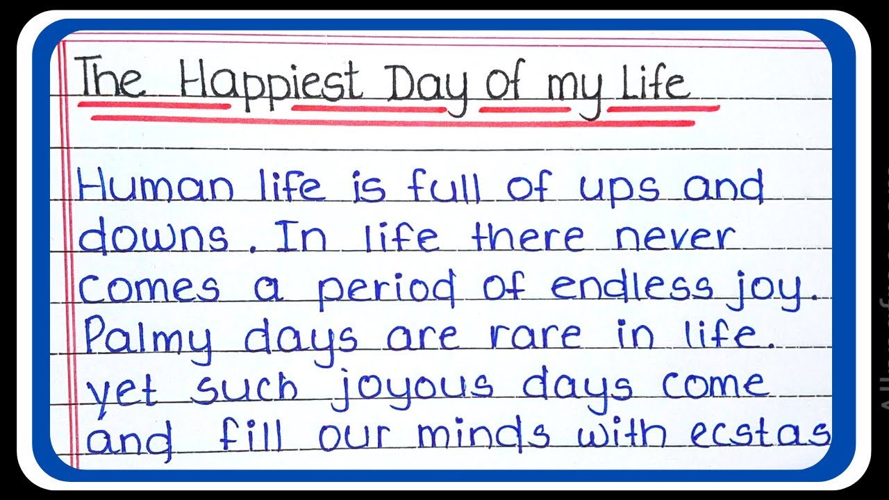 my happiest day essay in english