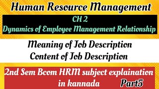 2nd sem bcom HRM CH2 Meaning of Job Description, Content of Job Description in kannada