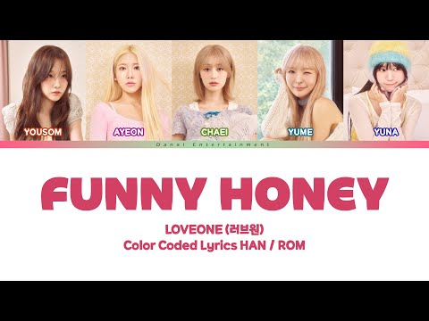 Color Coded <strong>Lyrics</strong> | LOVEONE (러브원) - FUNNY <strong>HONEY</strong>