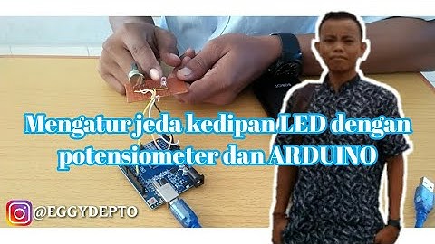 Mengatur Jeda Kedipan LED dengan potensiometer dan ARDUINO UNO