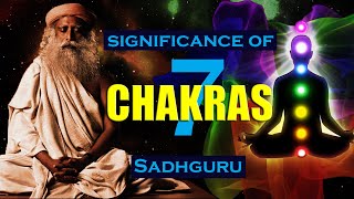 Mystical Dimensions of the Seven Chakras || Sadhguru