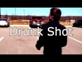 Drunk Shot- short film
