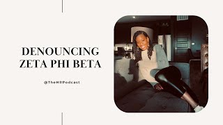 Denouncing Zeta Phi Beta | My Testimony